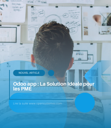 Odoo app : La Solution Idéale pour les PME