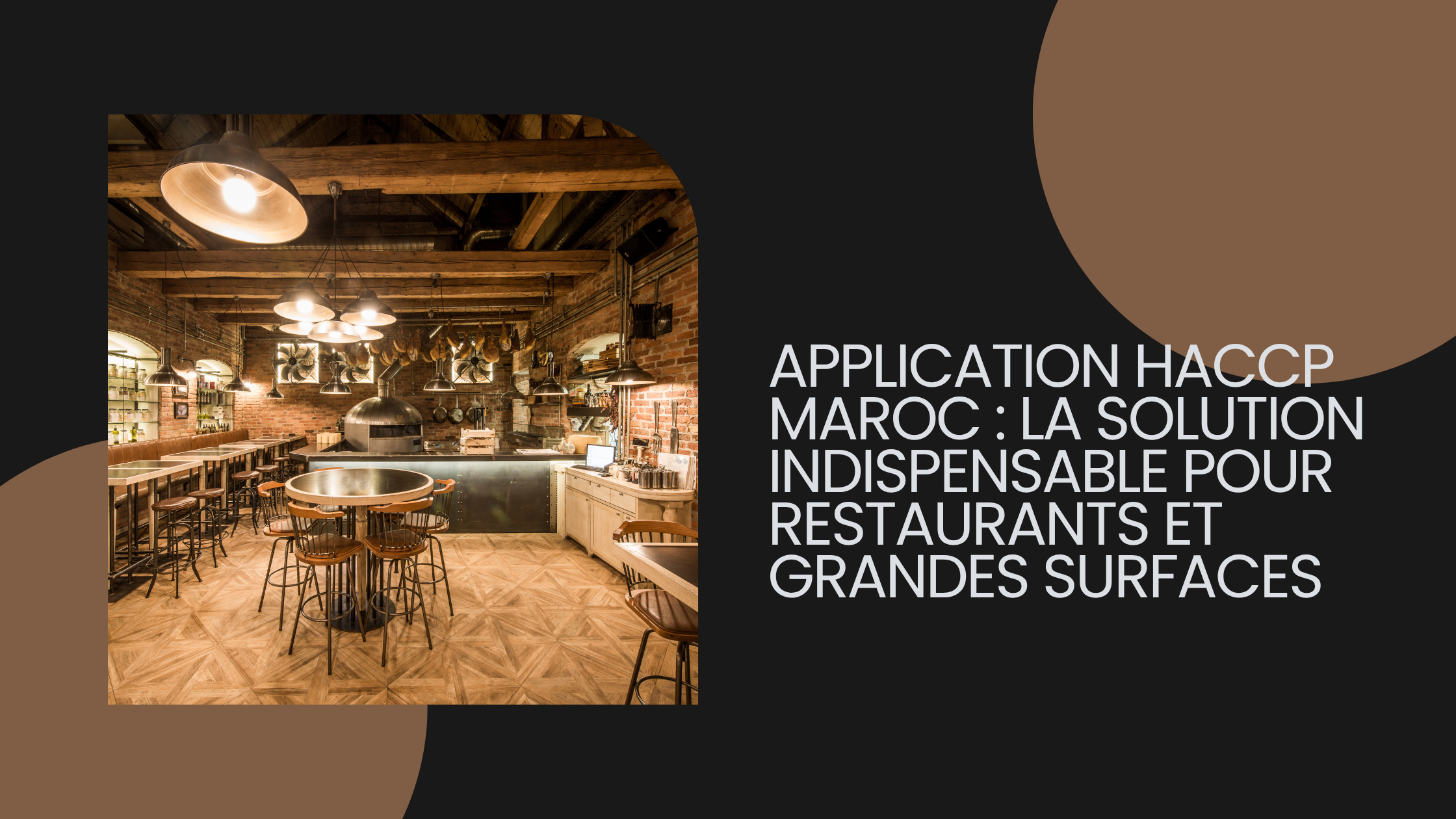 Application HACCP Maroc : La Solution Indispensable pour Restaurants et Grandes Surfaces