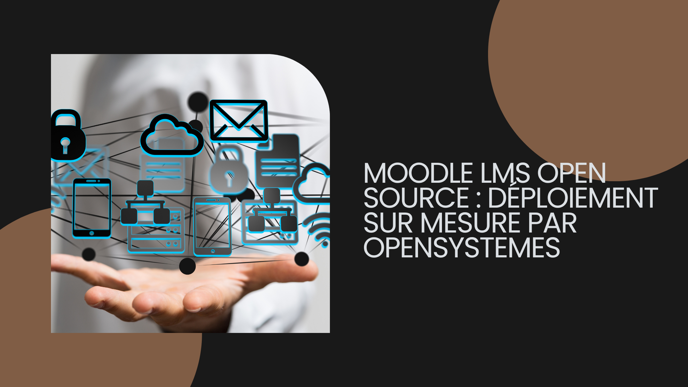 Moodle LMS Open Source : Déploiement sur Mesure par Opensystemes